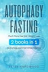 Autophagy Fasting...