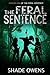 The Feral Sentence (Season One)