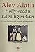 Hollywood'u Kapattığım Gün (Amerikalılara Çok Büyük İyilik Yaptım!)