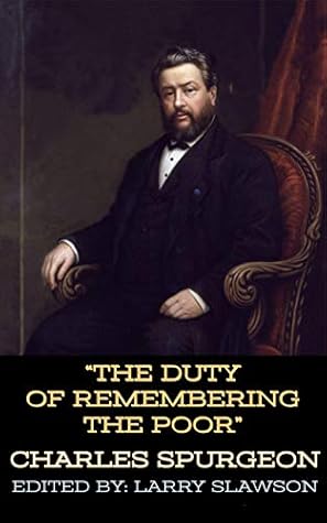The Duty of Remembering the Poor (Annotated)
