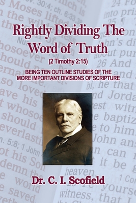 Rightly Dividing The Word of Truth