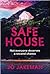 Safe House