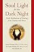 Soul Light for the Dark Night by Patrick Flemming