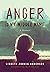 Anger Is My Middle Name: A Memoir