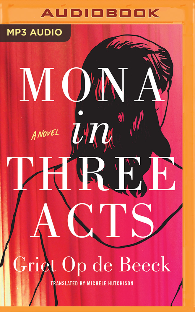Mona in Three Acts