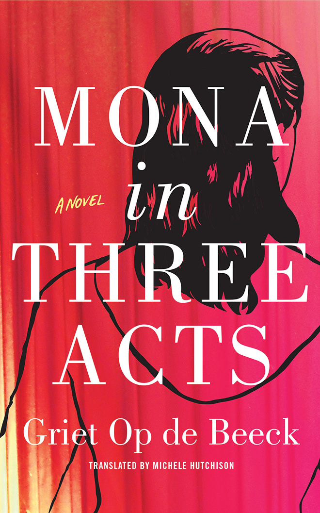 Mona in Three Acts