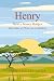 Henry: How a Honey Badger B...