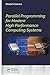 Parallel Programming for Modern High Performance Computing Systems