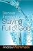 Discover the Keys to Staying Full of God by Andrew Wommack