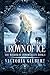 Crown of Ice by Vicki L. Weavil