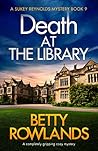 Death at the Library by Betty Rowlands