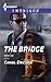 The Bridge by Carol Ericson
