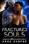 Fractured Souls (Darkstar Mercenaries, #3) Book cover for Fractured Souls (Darkstar Mercenaries, #3)