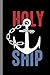 Holy Ship: Sailing Gift For...
