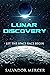 Lunar Discovery: Let the Space Race Begin (Discovery Series Book 1)