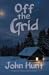 Off The Grid by John                  Hunt Off The Grid by John                  Hunt