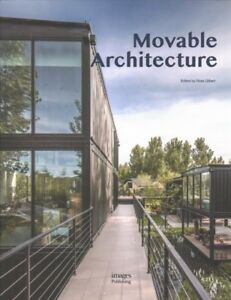 Movable Architecture: A Design Guide to Container Reuse (Hardcover)