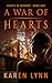 A War of Hearts (Hearts in Torment  #1)