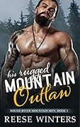 His Rugged Mountain Outlaw