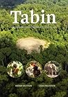 Tabin: Sabah's Greatest Wildlife Tabin: Sabah's Greatest Wildlife