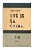 Qué es la ópera