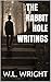 THE RABBIT HOLE WRITINGS