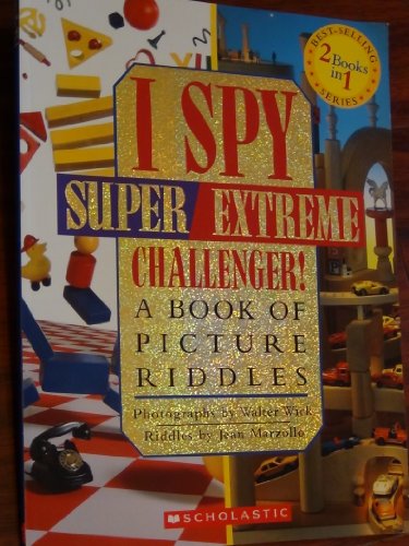 I Spy Super Extreme Challenger! A Book of Picture Riddles (Paperback)