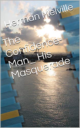 The Confidence-Man_ His Masquerade