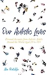 Our Autistic Live...