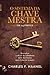 O Sistema da Chave Mestra Em 24 partes