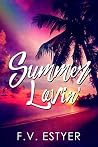 Summer Lovin' by F.V. Estyer
