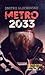 Metro 2033 (Metro, #1)
