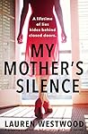 My Mother's Silence by Lauren Westwood