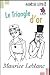 Le Triangle d'or: Ars�ne Lupin, Gentleman-Cambrioleur 8