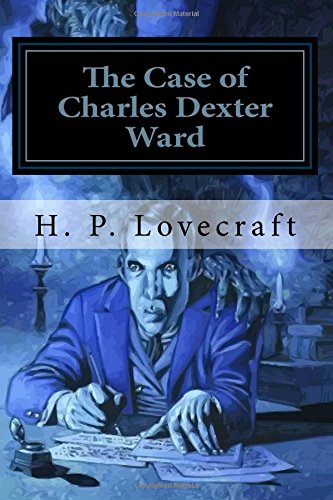 The Case of Charles Dexter Ward