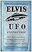 The Elvis UFO Connection