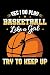Yes I Do Play Basketball Li...