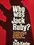 WHO WAS JACK RUBY?