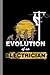 Evolution Of an Electrician: Electrical Gift For Lineman (6"x9") Dot Grid Notebook To Write In