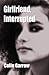 Girlfriend, Interrupted