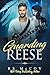 Guarding Reese