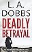 Deadly Betrayal (Rockford Security #1)
