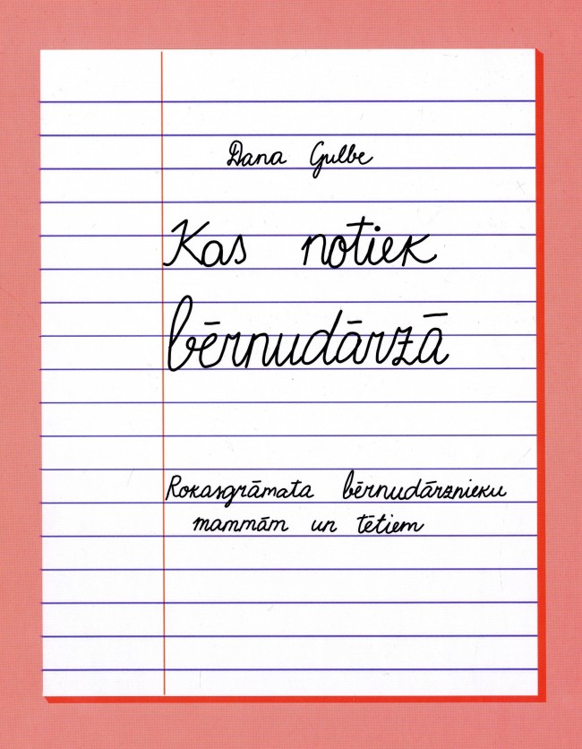 Kas notiek bērnudārzā?
