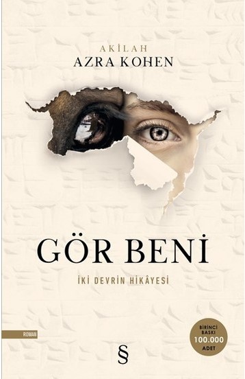 Gör Beni: İki Devrin Hikayesi (Paperback)