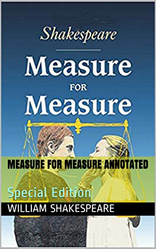 Measure for Measure Annotated: Special Edition