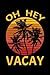 Oh Hey Vacay: Summer Season...