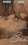 From The Table To The Bed (Rated R) (The Table Between Us Book 2)