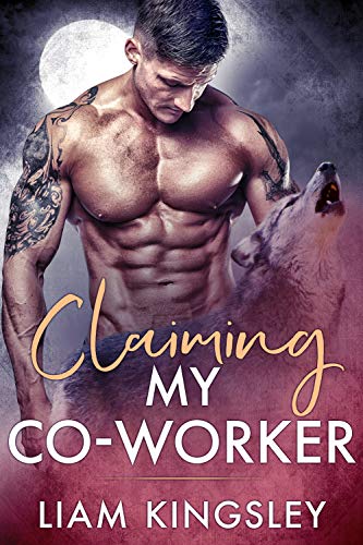 Claiming My Co-Worker (Blackwater Pack, #3)