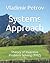 Systems Approach: Theory of Inventive Problem Solving (TRIZ)