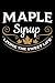 Maple Syrup Living the Swee...